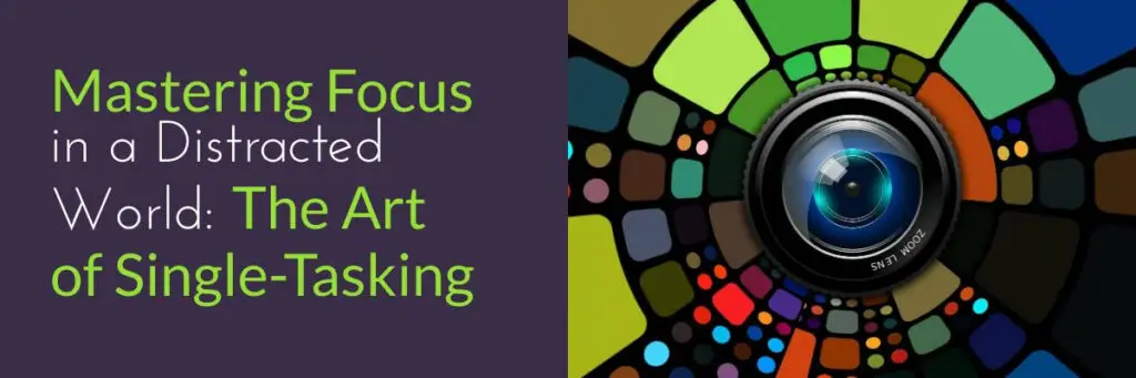Single-Tasking Single-Tasking